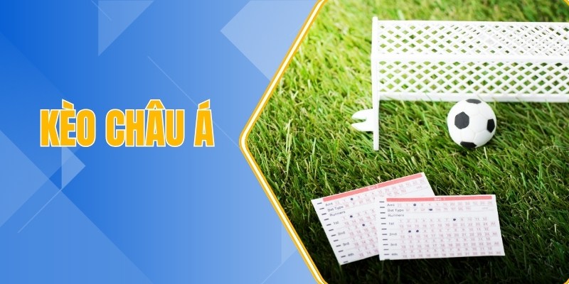 kèo châu Á